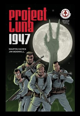 Project Luna: 1947 by Hayes, Martin