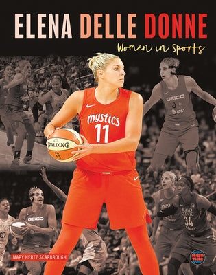 Elena Delle Donne by Scarbrough, Mary Hertz