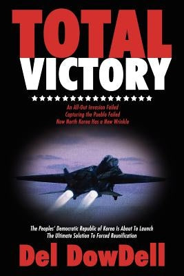 Total Victory by Dowdell, Del