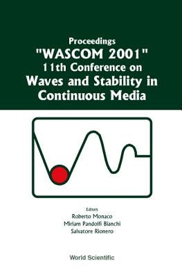 Waves and Stability in Continuous Media - Proceedings of the 11th Conference on Wascom 2001 by Bianchi, Miriam Pandolfi