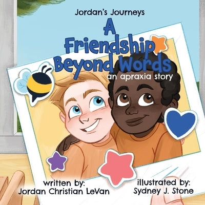 A Friendship Beyond Words by Levan, Jordan Christian