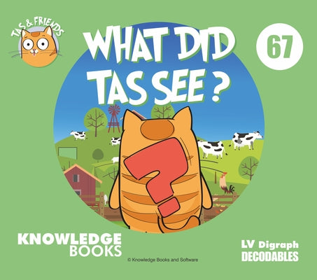 What Did Tas See?: Book 67 by Ricketts, William