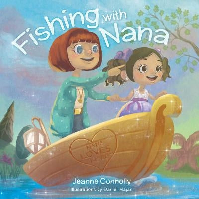 Fishing with Nana by Connolly, Jeanne