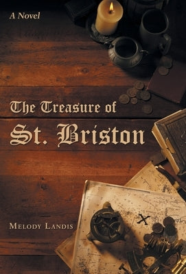 The Treasure of St. Briston by Landis, Melody