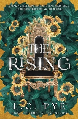 The Rising by Pye, L. C.