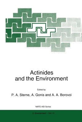Actinides and the Environment by Sterne, P. a.
