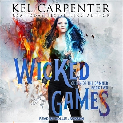 Wicked Games by Jackson, Hollie