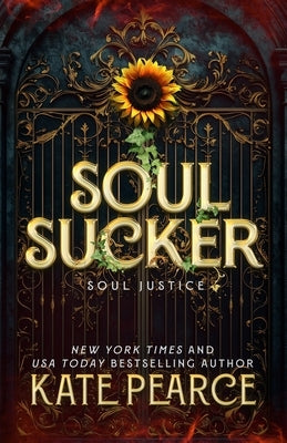 Soul Sucker: A paranormal urban fantasy romance by Pearce, Kate