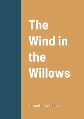 The Wind in the Willows by Grahame, Kenneth
