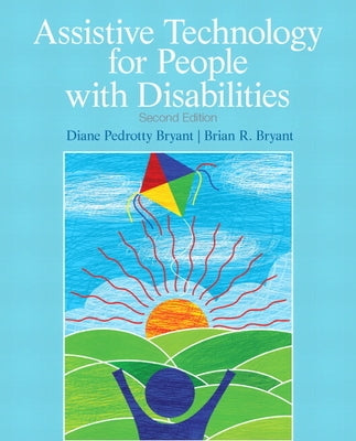 Assistive Technology for People with Disabilities by Bryant, Diane
