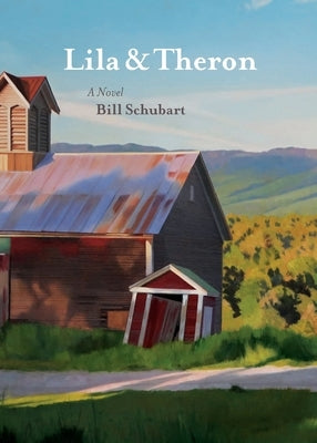 Lila & Theron by Schubart, Bill H.