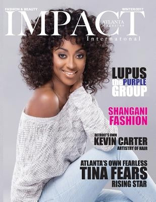 Impact Atlanta Magazine: A Impact Detroit International Publication by Jones, S. y.