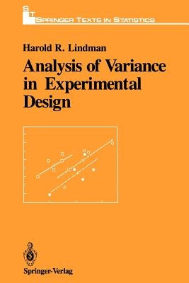 Analysis of Variance in Experimental Design by Lindman, Harold R.