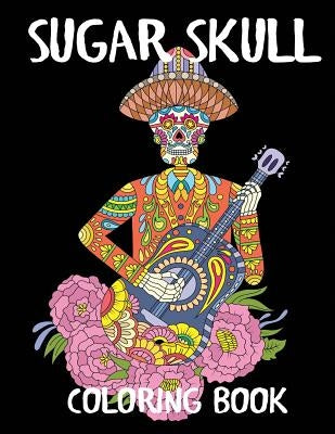 Sugar Skull Coloring Book by Blue Wave Press