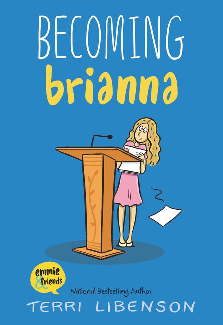 Becoming Brianna by Libenson, Terri