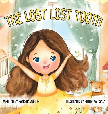 The Lost Lost Tooth by Austin