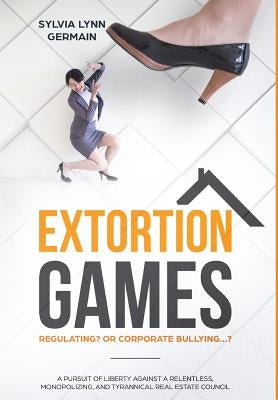 Extortion Games by Germain, Sylvia Lynn