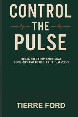 Control the Pulse by Ford, Tierre