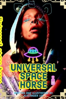 Universal Space Horse by Lee, Alexander