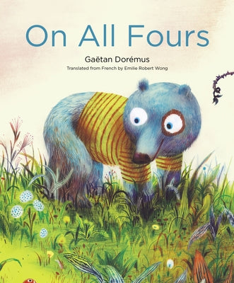 On All Fours by Dor?mus, Ga?tan