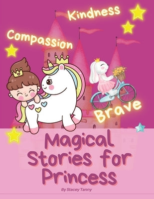 Magical Stories for Princess by Tanny, Stacey