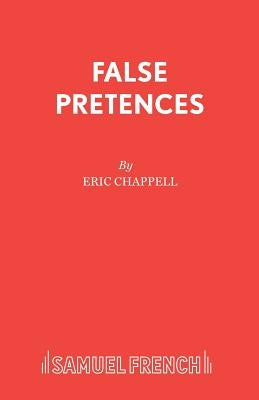 False Pretences by Chappell, Eric