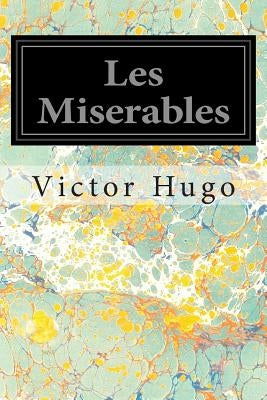 Les Miserables by Hugo, Victor