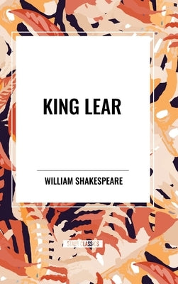 King Lear by Shakespeare, William