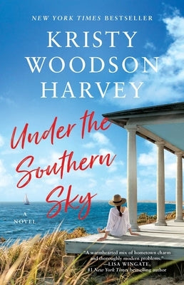 Under the Southern Sky by Harvey, Kristy Woodson