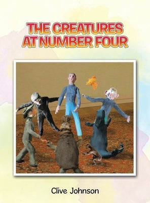 The Creatures at Number Four by Johnson, Clive