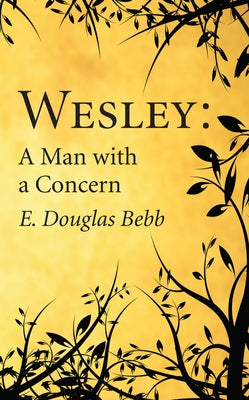 Wesley by Bebb, E. Douglas