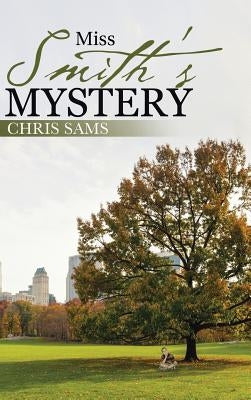 Miss Smith's Mystery by Sams, Chris