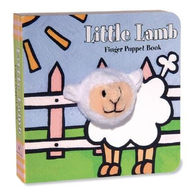 Little Lamb: Finger Puppet Book: (Finger Puppet Book for Toddlers and Babies, Baby Books for First Year, Animal Finger Puppets) [With Finger Puppet] by Chronicle Books