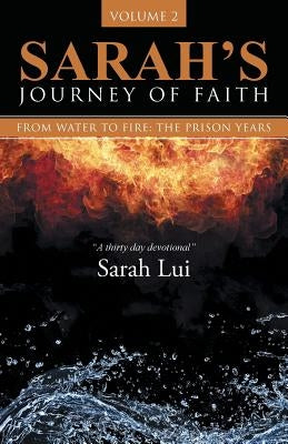 SARAH'S JOURNEY OF FAITH, volume 2 by Lui, Sarah
