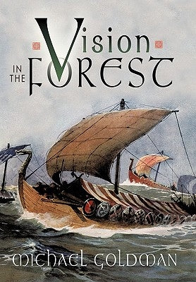 Vision in the Forest by Goldman, Michael