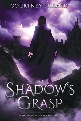 The Shadow's Grasp by Lillard, Courtney