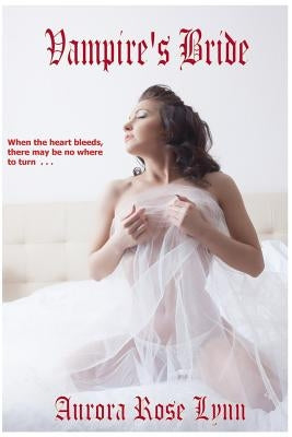Vampire's Bride: Sexy Vampire Romance by Lynn, Aurora Rose