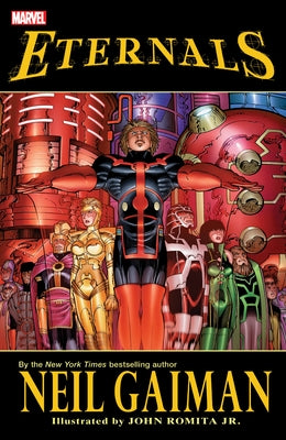 Eternals by Neil Gaiman by Gaiman, Neil