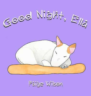 Good Night, Ella by Wilson, Paige
