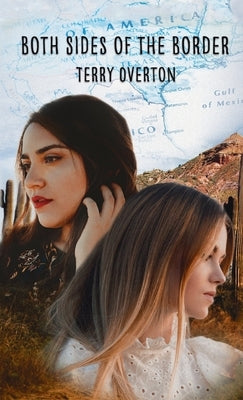 Both Sides of the Border by Overton, Terry