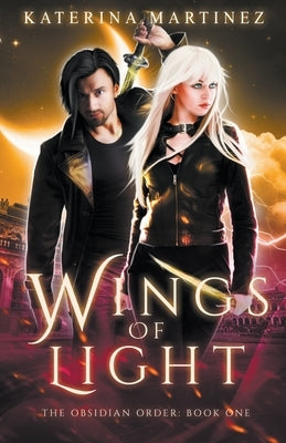 Wings of Light by Martinez, Katerina