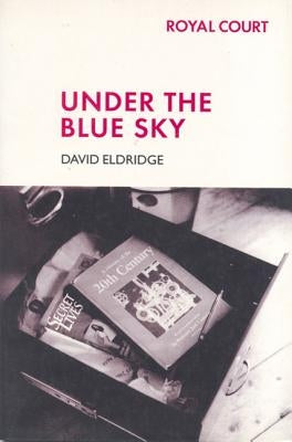 Under the Blue Sky by Eldridge, David
