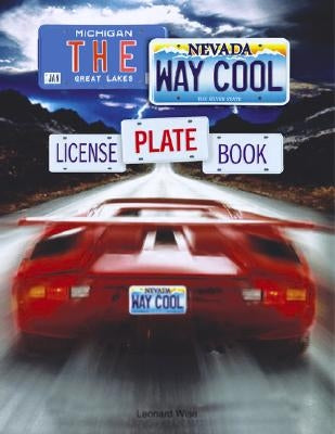 The Way Cool License Plate Book by Wise, Leonard
