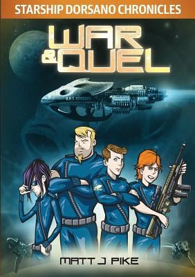 War & Quel by Pike, Matt J.