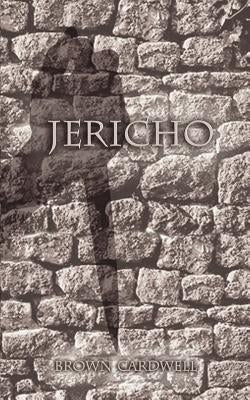Jericho by Cardwell, Brown