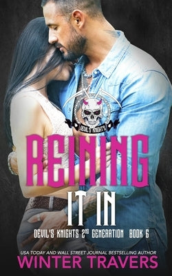 Reining It In by Severino, Jennifer