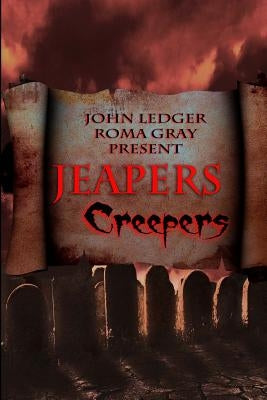 JEAPers Creepers by Gray, Roma