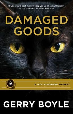 Damaged Goods: A Jack McMorrow Mystery #9 by Boyle, Gerry