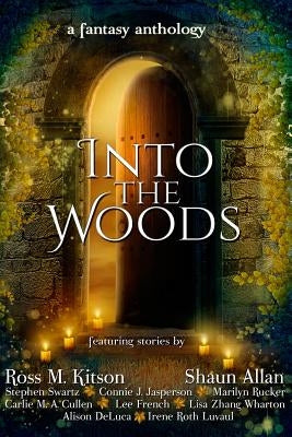 Into the Woods: a fantasy anthology by Allan, Shaun