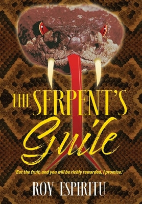 The Serpent's Guile by Espiritu, Roy